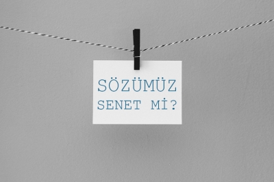 Sözümüz Senet Mİ?