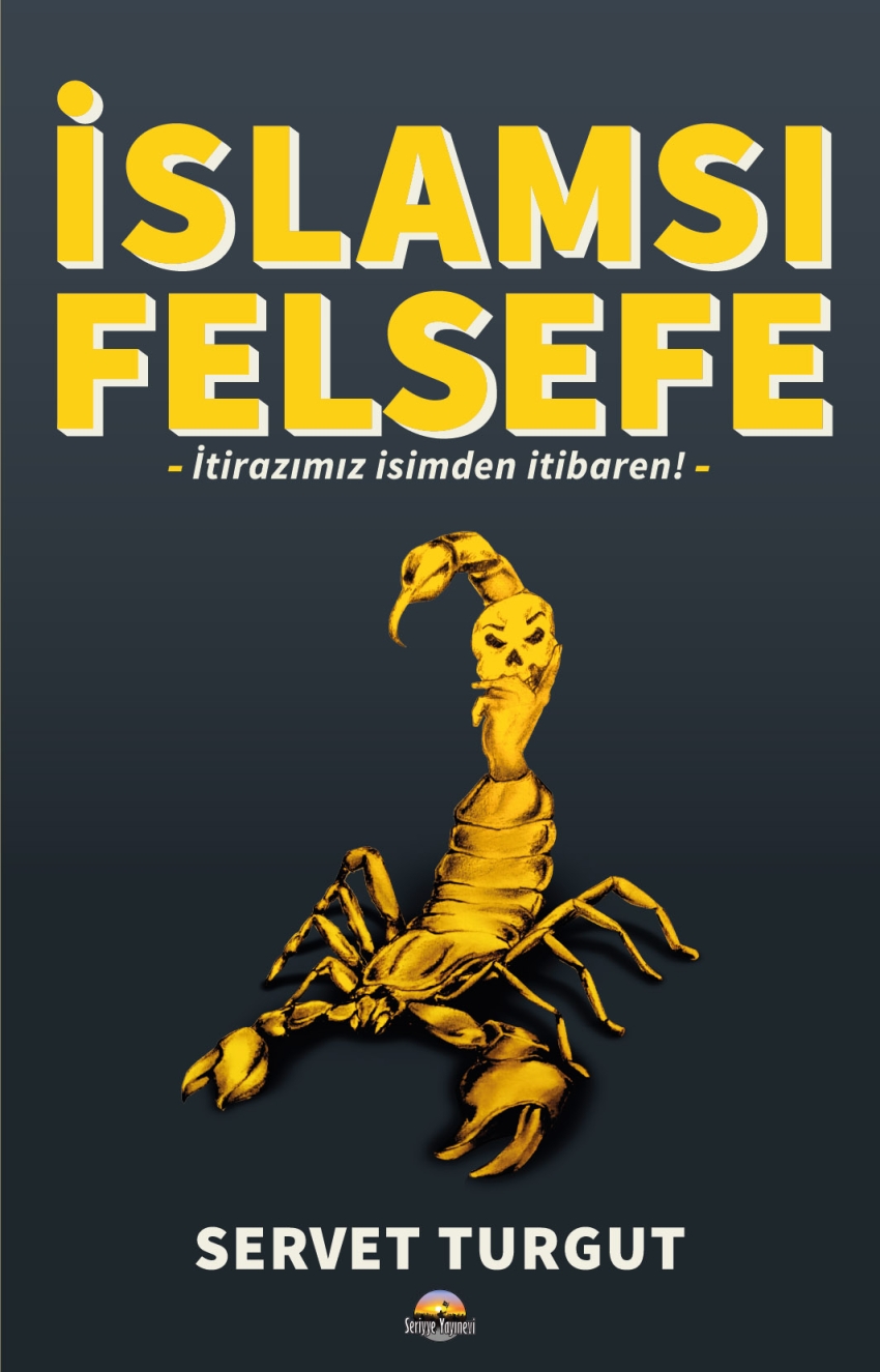 İslamsı Felsefe - İtirazımız, İsimden İtibaren! -