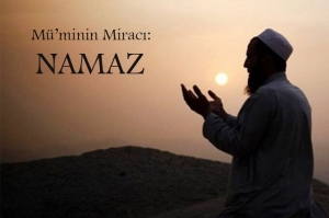 Mü&#039;minin Miracı: Namaz